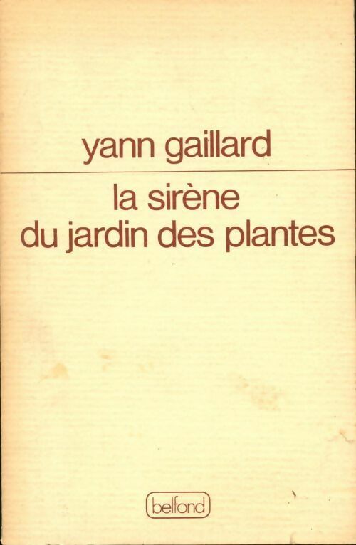 La sirène du jardin des plantes - Yann Gaillard - Livre