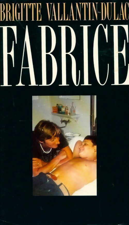Fabrice - Brigitte Vallantin-Dulac - Livre