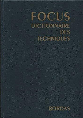 Dictionnaire des techniques - Collectif - Livre