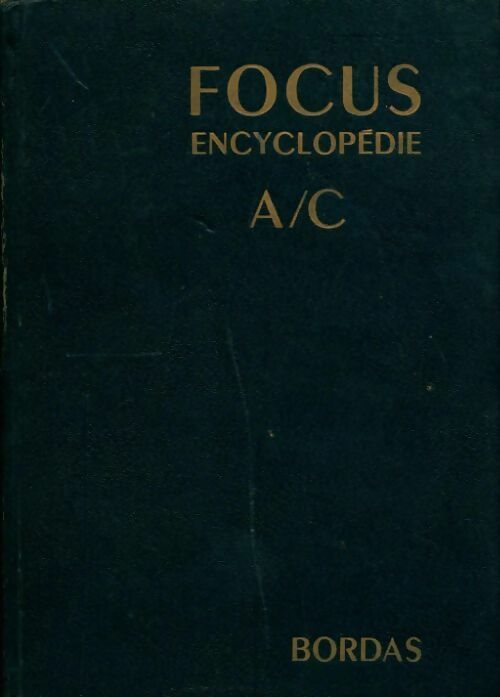 Focus encyclopédie A/C - Collectif - Livre
