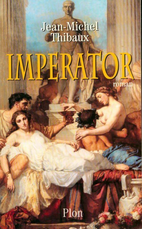 Imperator - Jean-Michel Thibaux - Livre