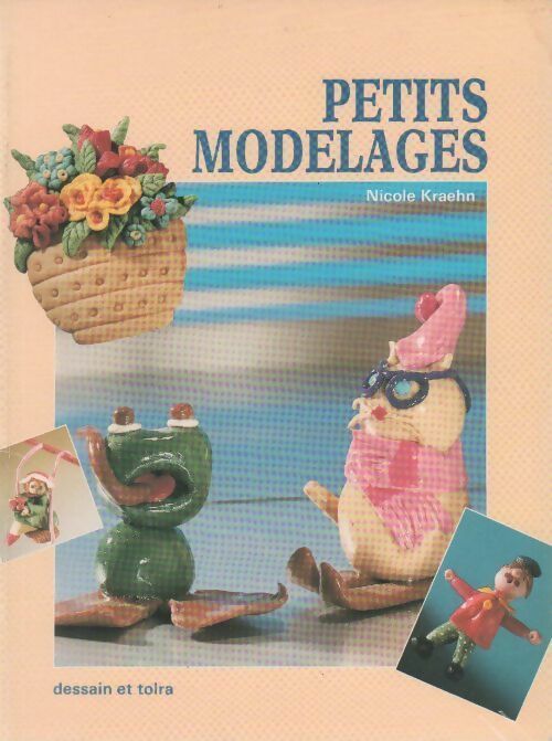 Petits modelages - Nicole Kraehn - Livre