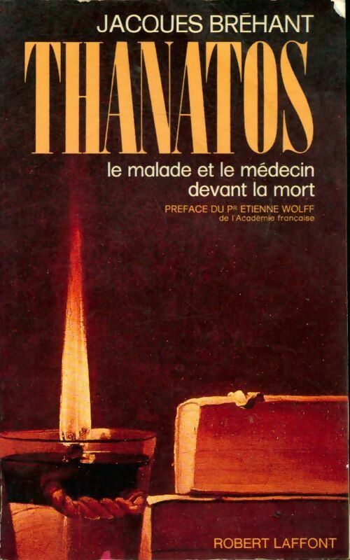 Thanatos - Jacques Bréhant - Livre