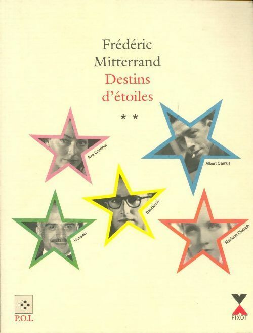 Destins d'étoiles Tome II - Frédéric Mitterrand - Livre