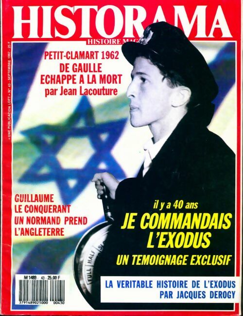 Historama n°43 : Il y a 40 ans, je commandais l'Exodus - Collectif - Livre