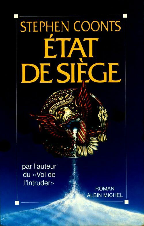 Etat de siège - Stephen Coonts - Livre