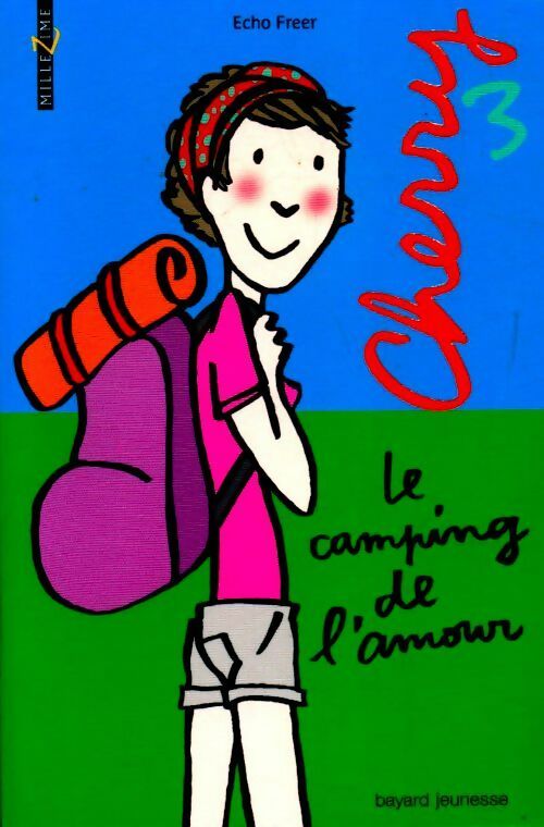 Cherry Tome III : Le camping de l'amour - Echo Freer - Livre