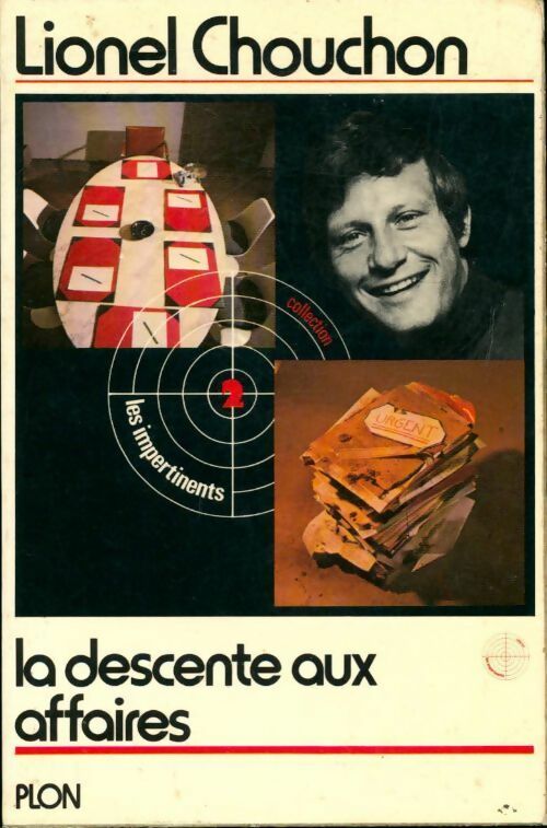 La descente aux affaires - Lionel Chouchon - Livre