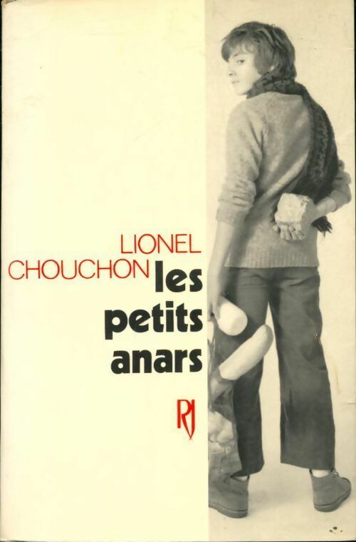 Les petits anars - Lionel Chouchon - Livre