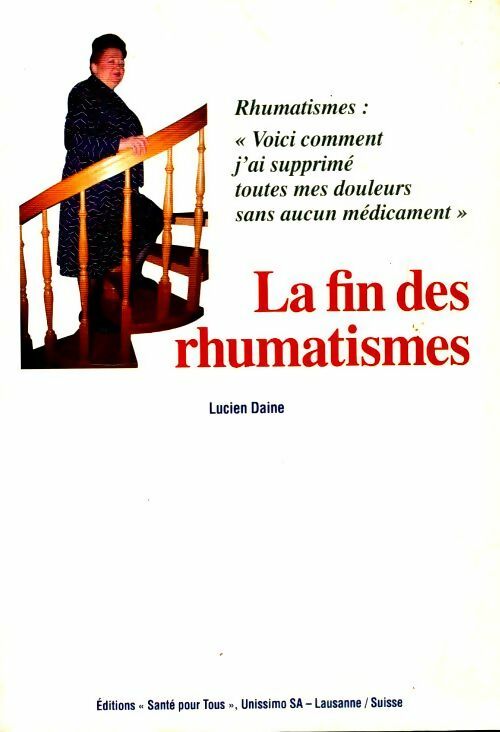 La fin des rhumatismes - Lucien Daine - Livre