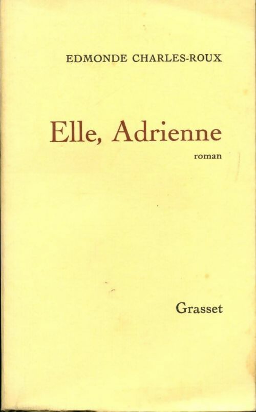 Elle, Adrienne - Edmonde Charles-Roux - Livre
