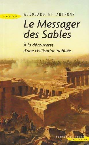 Le messager des sables - Léonard Anthony - Livre