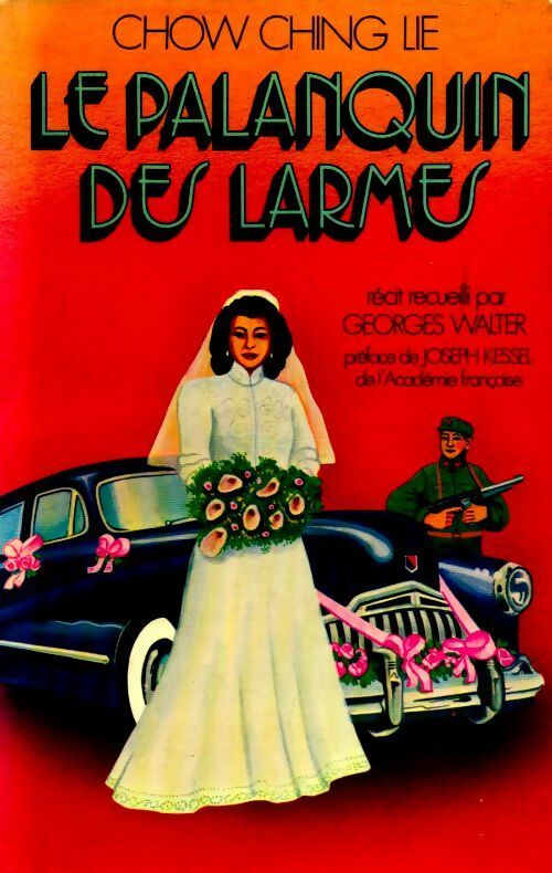 Le palanquin des larmes - Ching Lie Chow - Livre