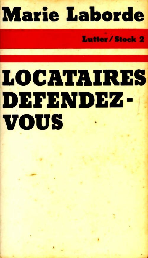 Locataires, défendez-vous - Marie Laborde - Livre