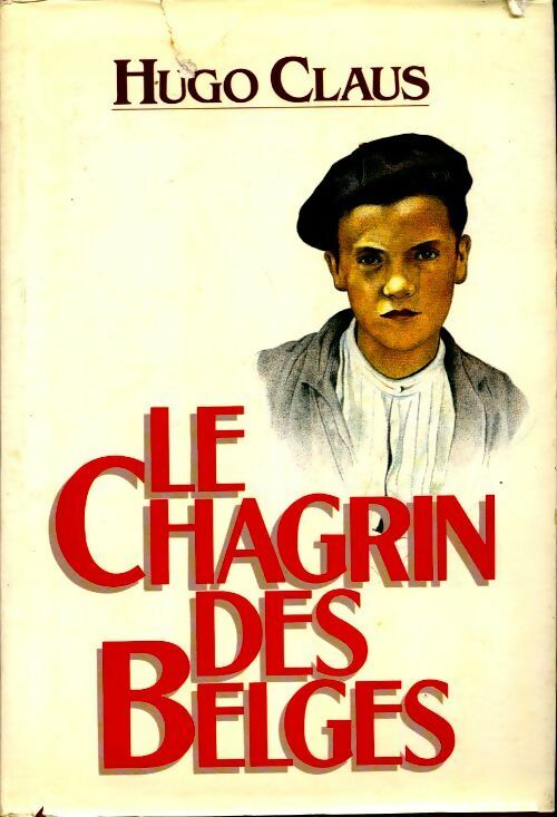 Le chagrin des belges - Hugo Claus - Livre