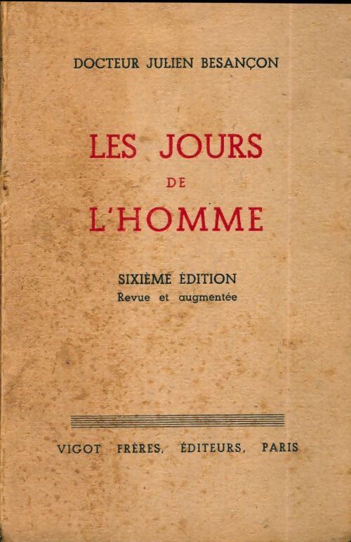 Les jours de l'homme - Julien Besançon - Livre
