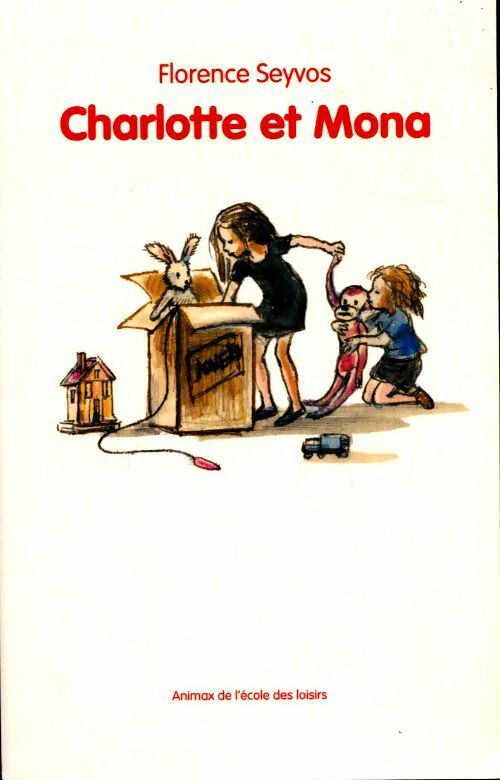 Charlotte et Mona - Florence Seyvos - Livre