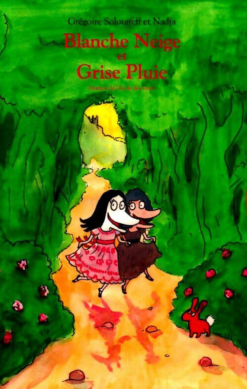 Blanche Neige et Grise Pluie - Grégoire Solotareff, Nadja - Livre