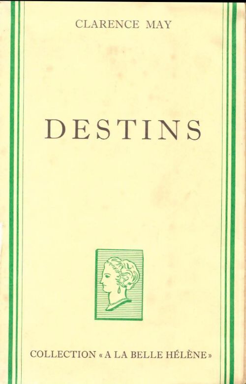 Destins - Clarence May - Livre