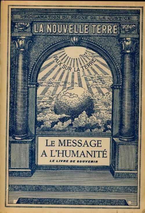 La nouvelle terre. Le message à l'humanité. Le livre de souvenir Tome II - Collectif - Livre