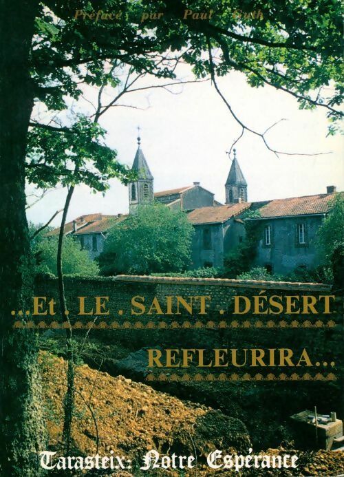 Notre espérance n°26 : Et le Saint Désert refleurira - Collectif - Livre