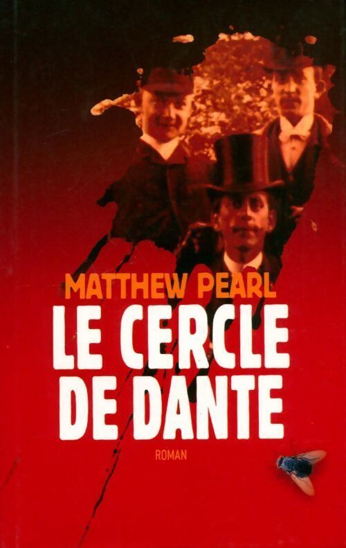 Le cercle de Dante - Matthew Pearl - Livre