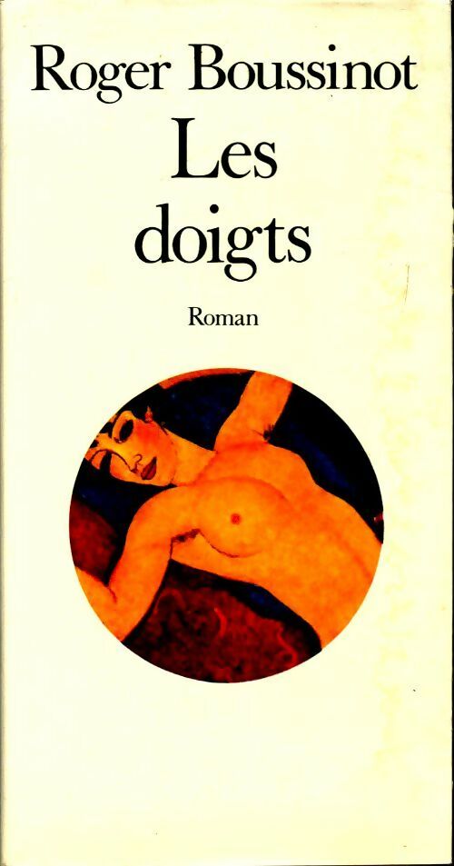 Les doigts - Roger Boussinot - Livre