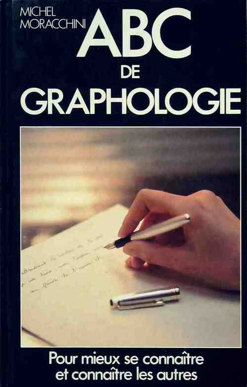 Abc de la graphologie - Michel Moracchini - Livre