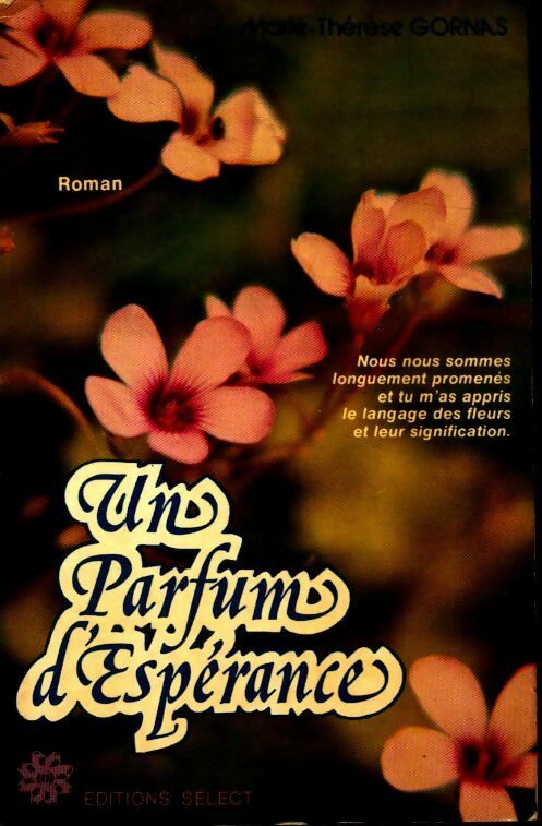 Un parfum d'espérance - Marie-Thérèse Gornas - Livre