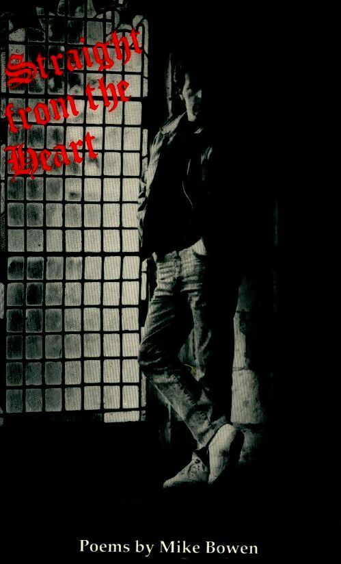 Straight from the heart - Mike Bowen - Livre