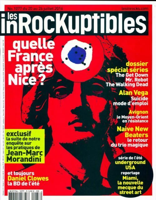 Les inRockuptibles n°1077 : Quelle France après Nice ? - Collectif - Livre