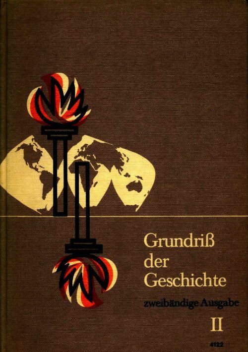 Grundrib der geschichte 2 : die moderne welt - Collectif - Livre