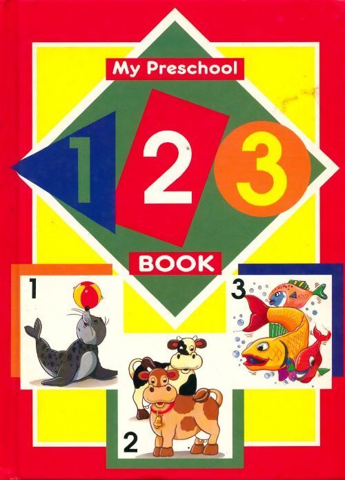 My preschool 123 book - Collectif - Livre