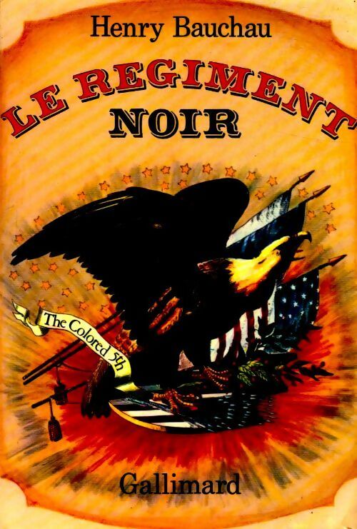 Le régiment noir - Henry Bauchau - Livre