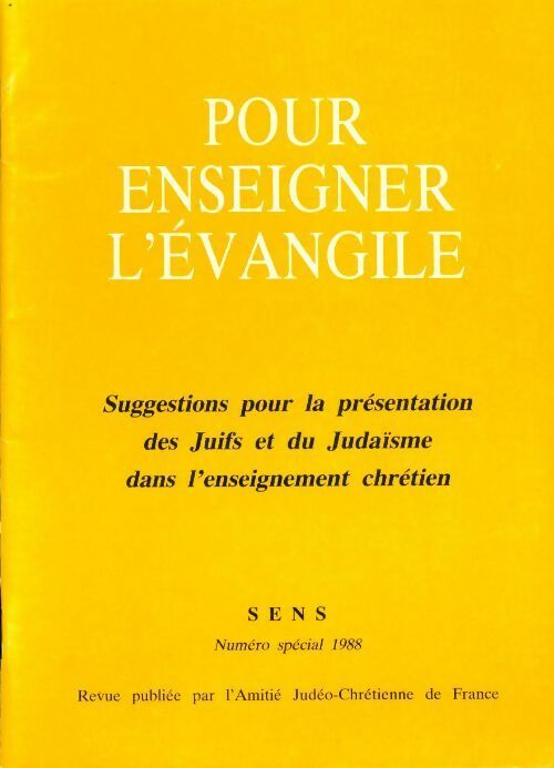 Sens numéro spécial : Pour enseigner l'Evangile - Collectif - Livre