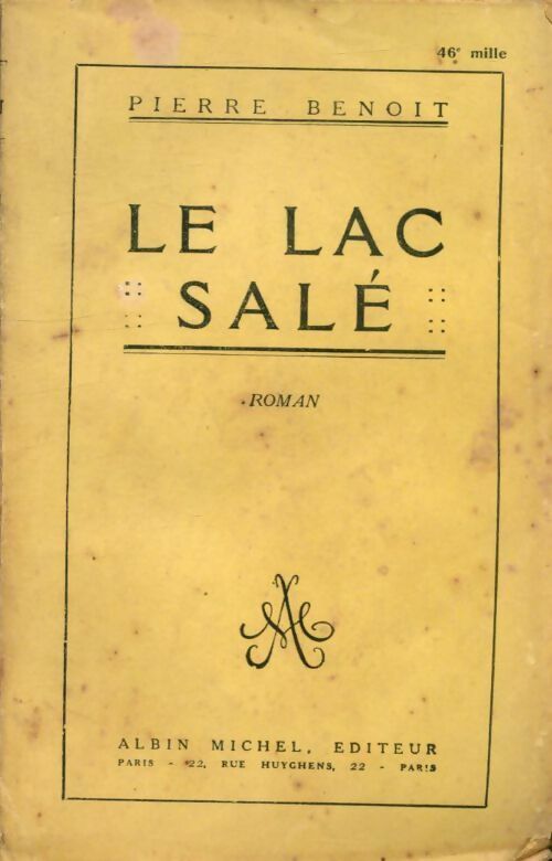 Le lac salé - Pierre Benoit - Livre