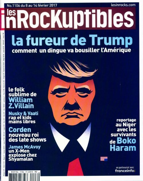 Les inRockuptibles n°1106 : La fureur de Trump - Collectif - Livre