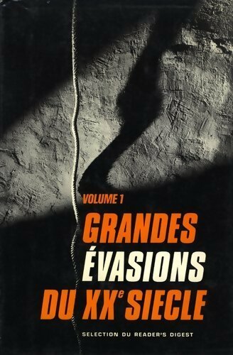 Grandes évasions du XXe siècle Tome I - Collectif - Livre