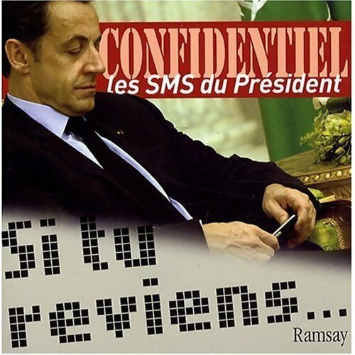 Les SMS du président - Nicolas Sarkozy - Livre