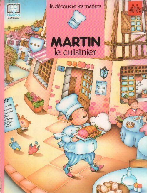 Martin le cuisinier - Sylvie Rainaud - Livre