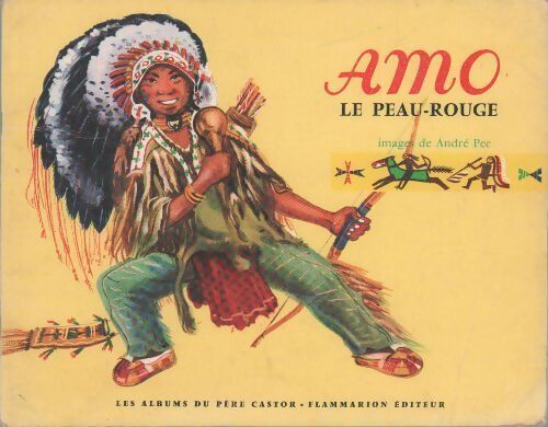 Amo le peaux-rouge - Jean-Michel Guilcher - Livre