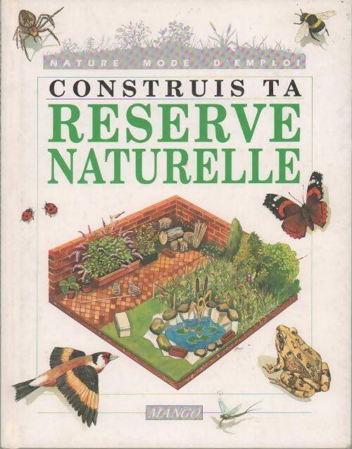 Construis ta réserve naturelle - Janet Kelly - Livre