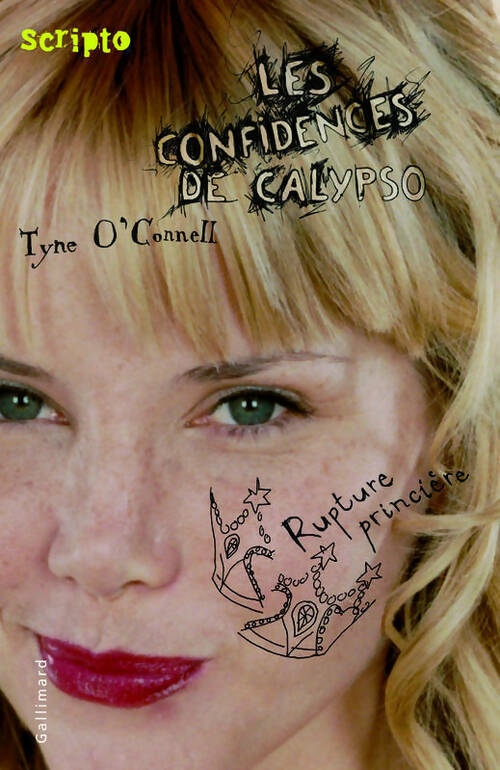 Les confidences de calypso Tome IV : Rupture princière - Tyne O'Connell - Livre