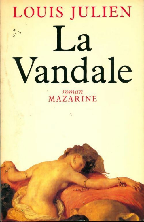 La vandale - Louis Julien - Livre