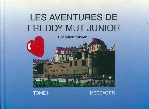 Opération bisou - Yanick Messager - Livre