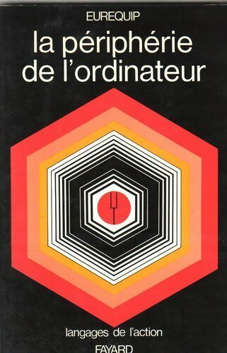 La périphérie de l'ordinateur - Eurequip - Livre