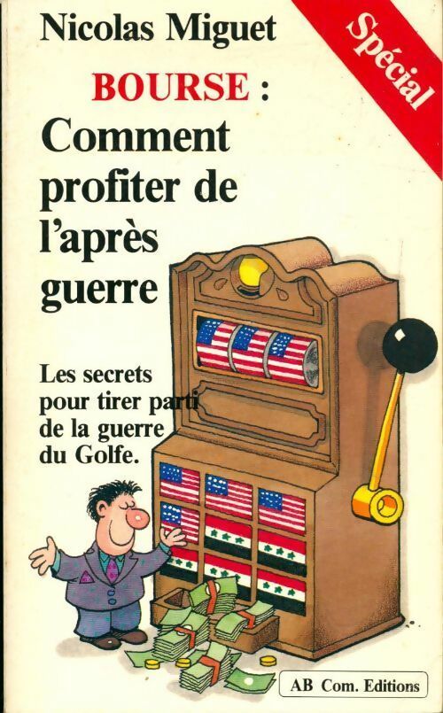 Bourse. Comment profiter de l'après guerre - Nicolas Miguet - Livre