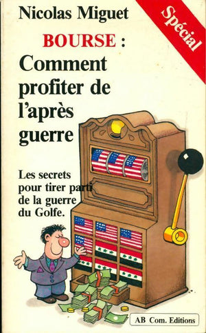 Bourse. Comment profiter de l'après guerre