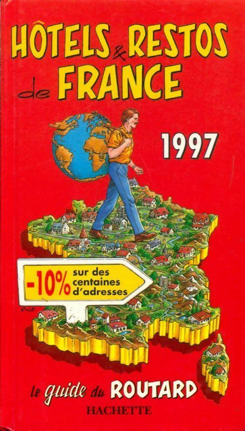 Hôtels et restaurants de France 1997 - Collectif - Livre