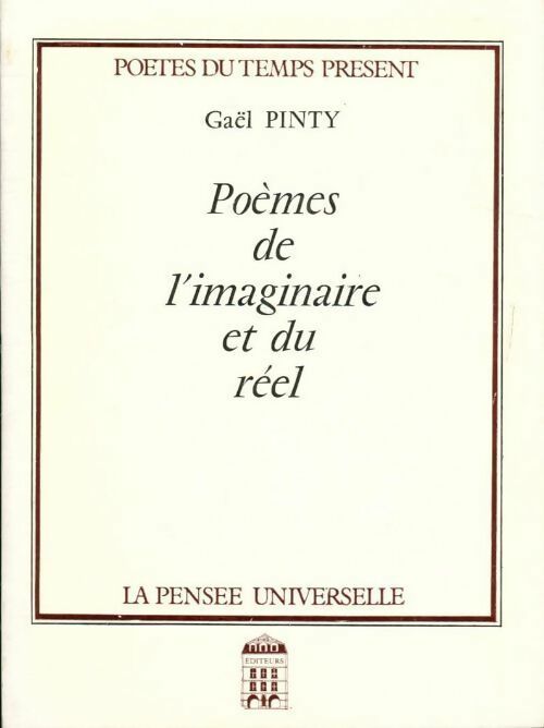 Poèmes de l'imaginaire et du réel - Gaël Pinty - Livre